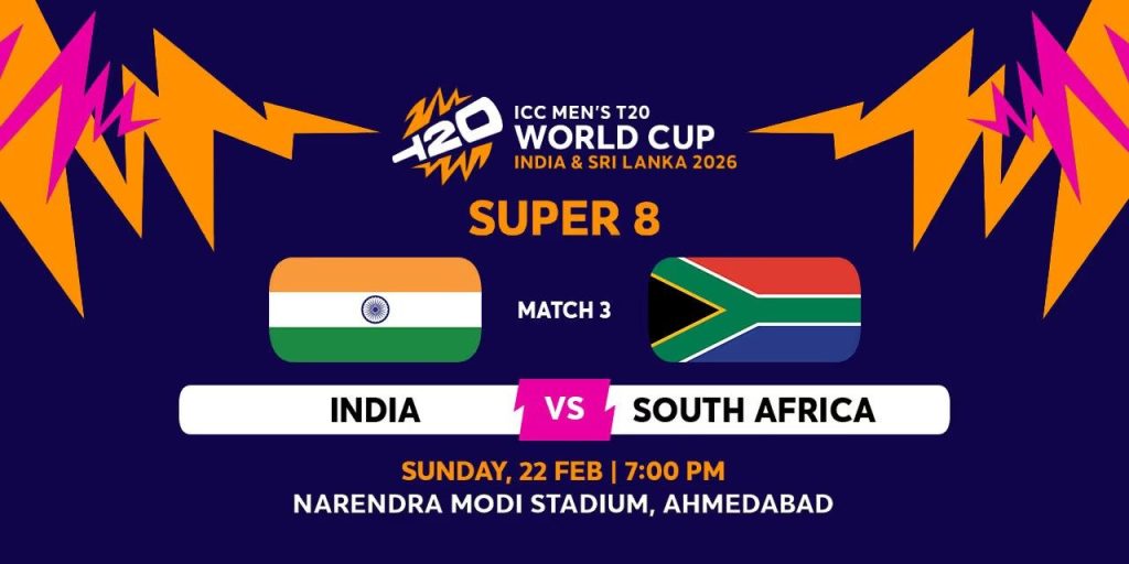 Super 8 - Match 3 - ICC MEN'S T20 WC 2026 IND vs SA